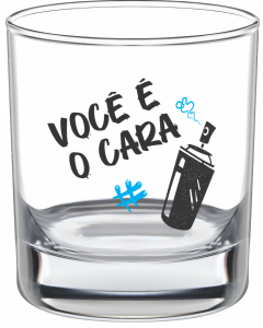 COPO WHISKY VOCÊ É O CARA