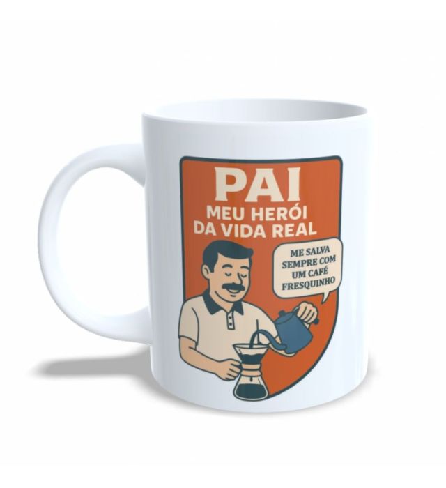 CANECA PAI HERÓI CAFÉ