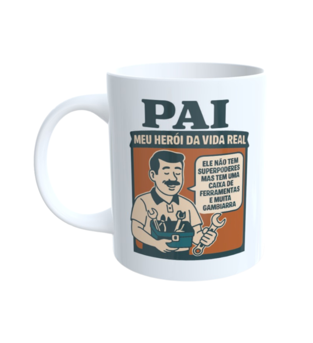 CANECA PAI HERÓI GAMBIARRA