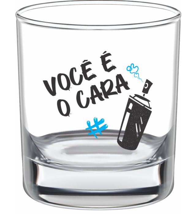 COPO WHISKY VOCÊ É O CARA