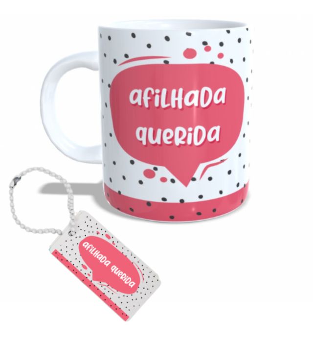 CANECA + CHAVEIRO AFILHADA